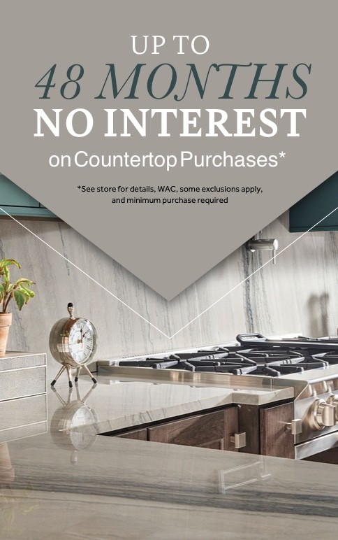 Up to 48 Months No Interest Financing on Countertop Purchases. See store for details. | Stonemeyer Granite